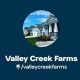 Discover Valley Creek Farm: Your Local Sustainable Oasis | The Conscious Farmer | Sustainable Agriculture for a Healthier Planet