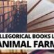 Animal Fables: Books Like Animal Farm & Beyond | The Conscious Farmer | Sustainable Agriculture for a Healthier Planet