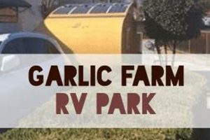 Gilroy Garlic Farm RV Park: Your Camping Adventure! | The Conscious Farmer | Sustainable Agriculture for a Healthier Planet